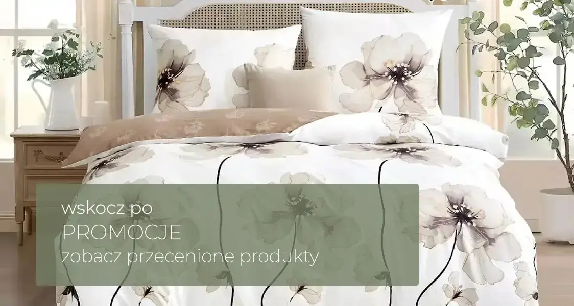 Wskocz po promocje - poscielelway.pl